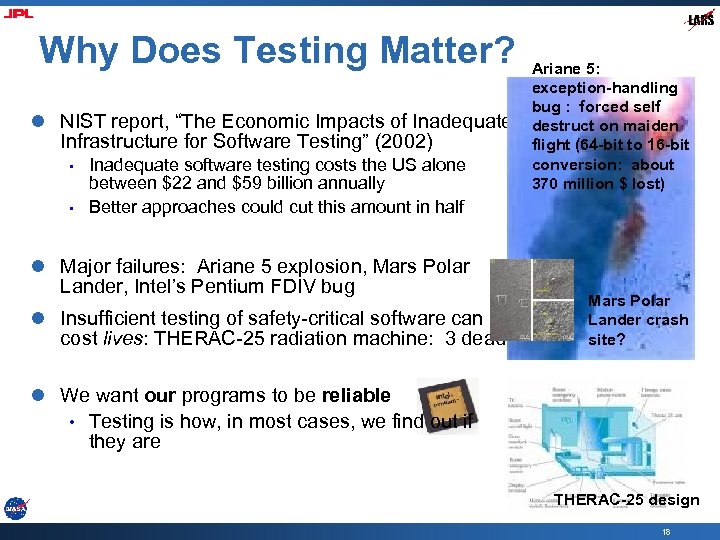 Why Does Testing Matter? l NIST report, “The Economic Impacts of Inadequate Infrastructure for