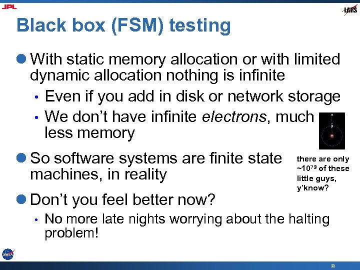 Black box (FSM) testing l With static memory allocation or with limited dynamic allocation