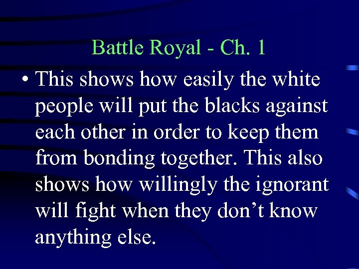 Battle Royal - Ch. 1 • This shows how easily the white people will
