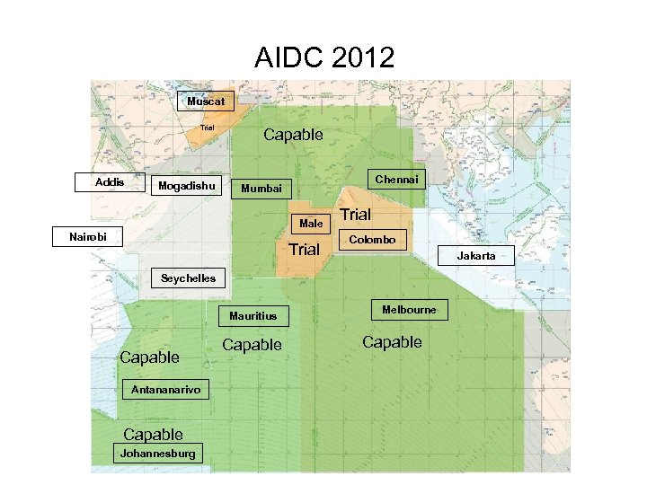AIDC 2012 Muscat Trial Addis Mogadishu Capable Chennai Mumbai Male Nairobi Trial Colombo Jakarta