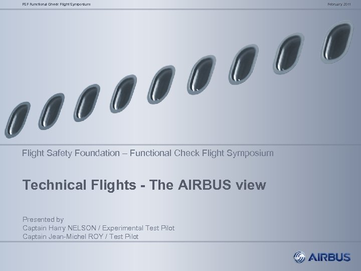 FSF Functional Check Flight Symposium Flight Safety Foundation – Functional Check Flight Symposium Technical