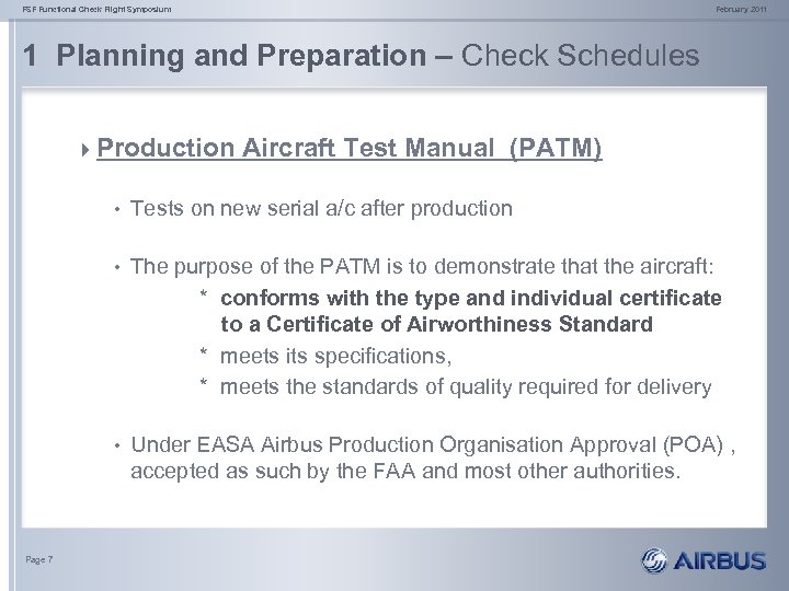 FSF Functional Check Flight Symposium February 2011 1 Planning and Preparation – Check Schedules