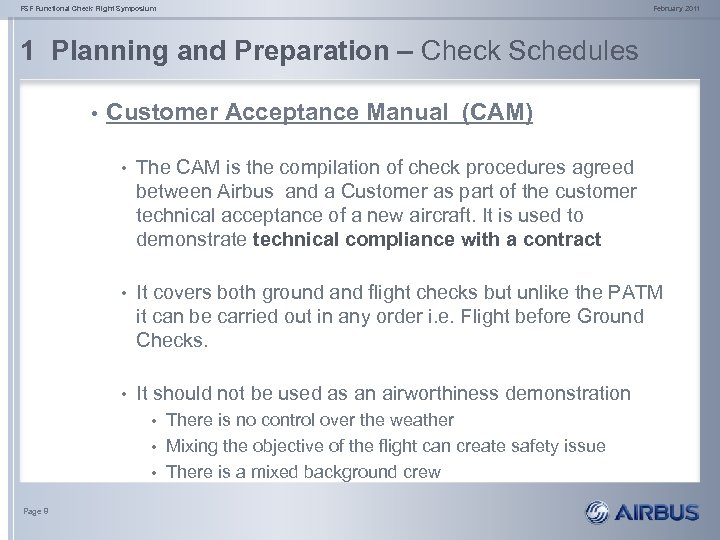 FSF Functional Check Flight Symposium February 2011 1 Planning and Preparation – Check Schedules
