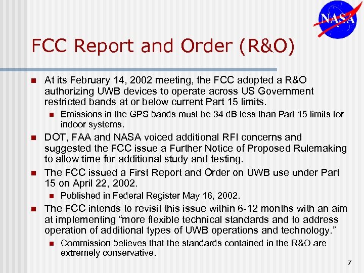FCC Report and Order (R&O) n At its February 14, 2002 meeting, the FCC