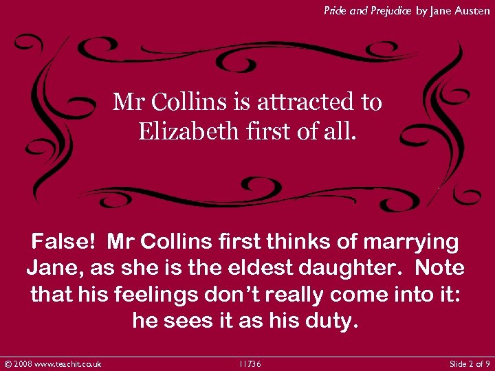 Pride and Prejudice by Jane Austen Mr Collins is attracted to Elizabeth first of