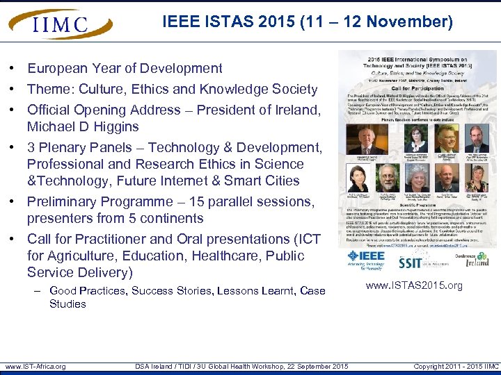 IEEE ISTAS 2015 (11 – 12 November) • European Year of Development • Theme: