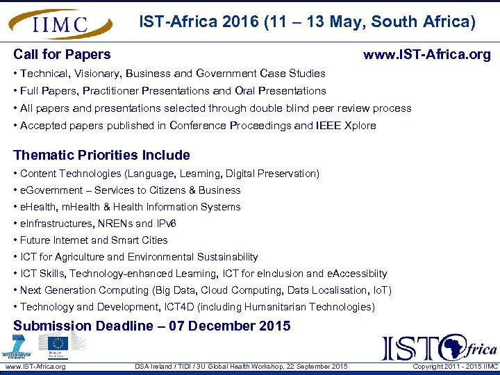 IST-Africa 2016 (11 – 13 May, South Africa) Call for Papers www. IST-Africa. org