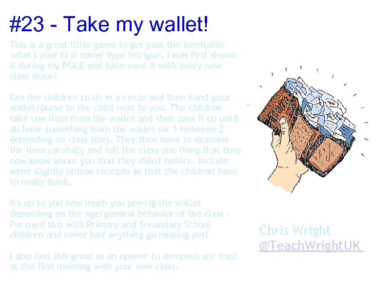 #23 - Take my wallet! This is a great little game to get past