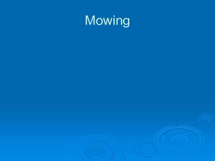 Mowing 