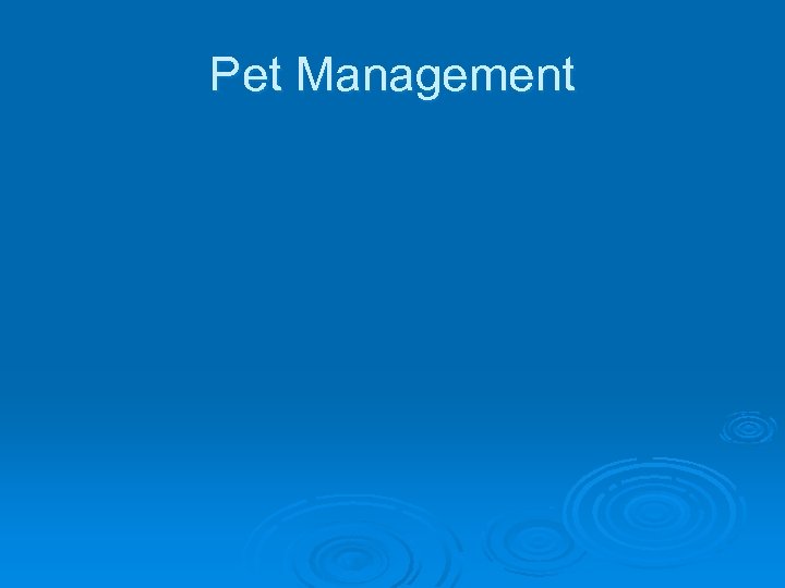 Pet Management 