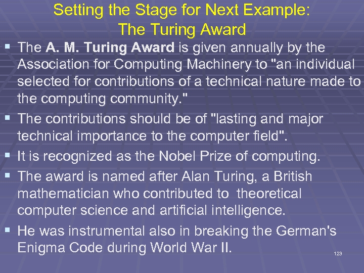 Setting the Stage for Next Example: The Turing Award § The A. M. Turing