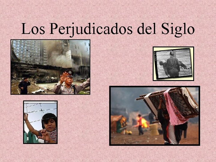 Los Perjudicados del Siglo 