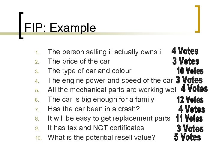 FIP: Example 1. 2. 3. 4. 5. 6. 7. 8. 9. 10. The person
