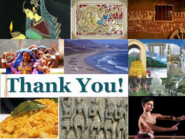 Thank You! 53 