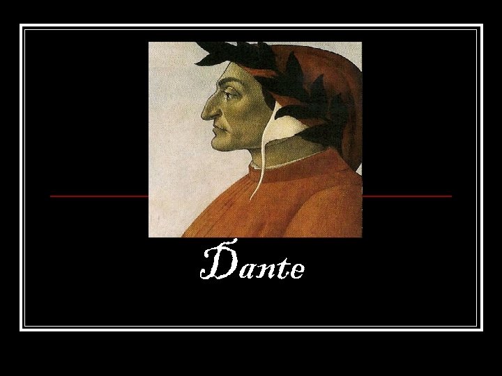 Dante 