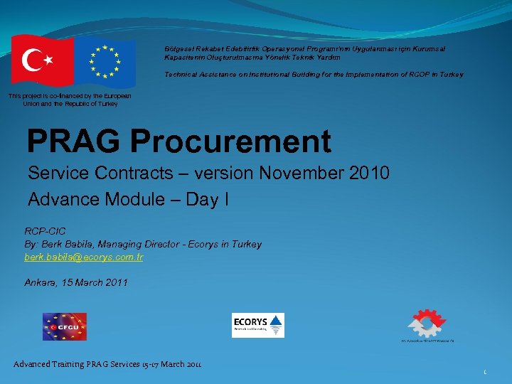 Bölgesel Rekabet Edebilirlik Operasyonel Programı’nın Uygulanması için Kurumsal Kapasitenin Oluşturulmasına Yönelik Teknik Yardım Technical