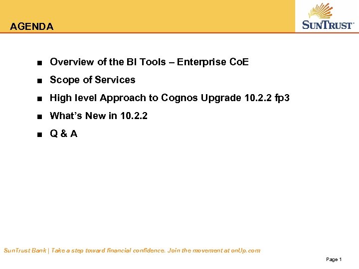 AGENDA ■ Overview of the BI Tools – Enterprise Co. E ■ Scope of