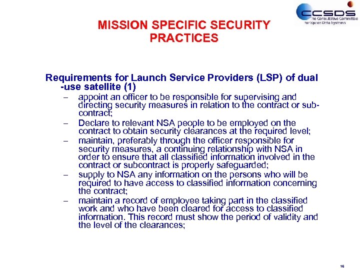 MISSION SPECIFIC SECURITY PRACTICES Requirements for Launch Service Providers (LSP) of dual -use satellite