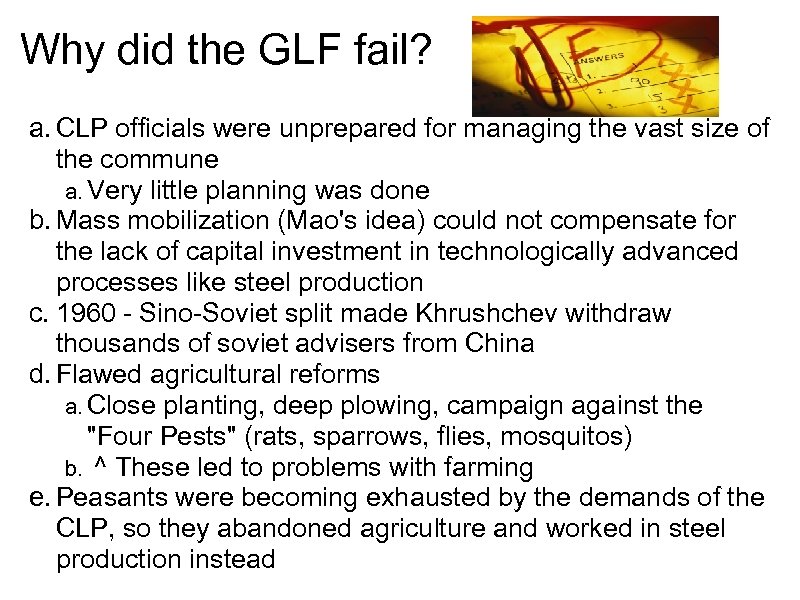 Why did the GLF fail? a. CLP officials were unprepared for managing the vast