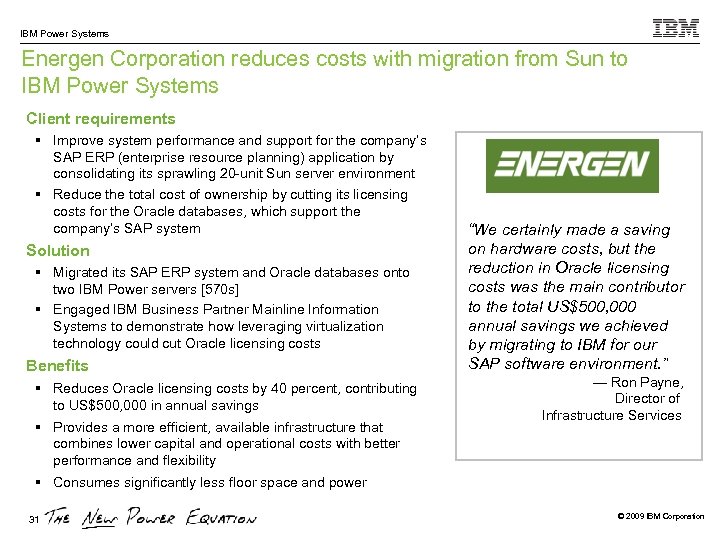 IBM Power Systems Energen Corporation reduces costs with migration from Sun to IBM Power