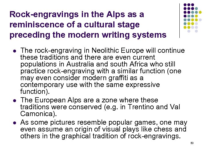 Rock-engravings in the Alps as a reminiscence of a cultural stage preceding the modern