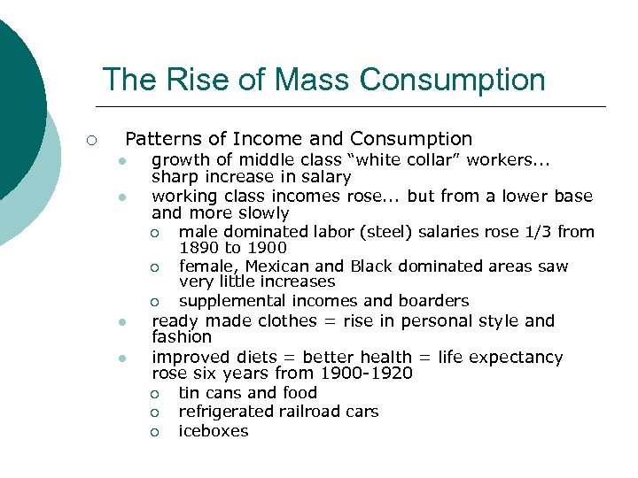 The Rise of Mass Consumption ¡ Patterns of Income and Consumption l l growth