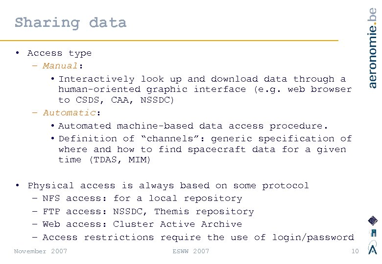 Sharing data • Access type – Manual: • Interactively look up and download data