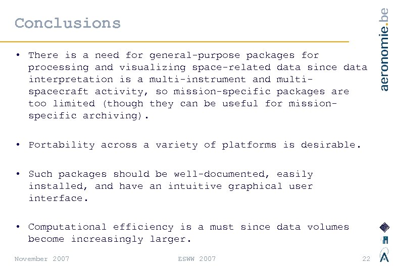 Conclusions • There is a need for general-purpose packages for processing and visualizing space-related