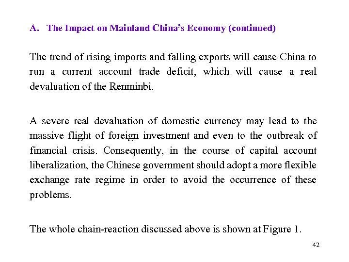 A. The Impact on Mainland China’s Economy (continued) The trend of rising imports and