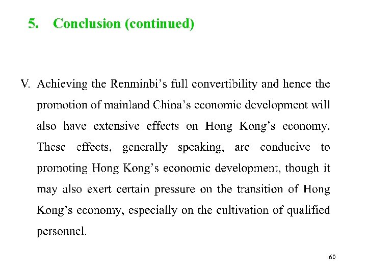 5. Conclusion (continued) 60 