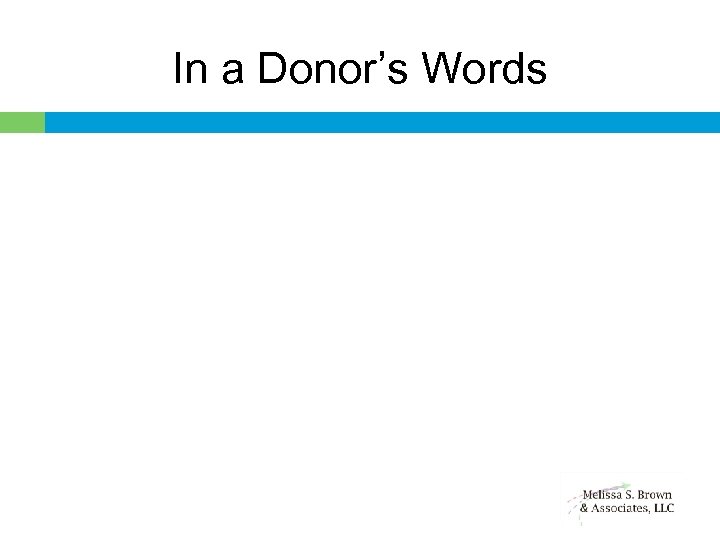 In a Donor’s Words 