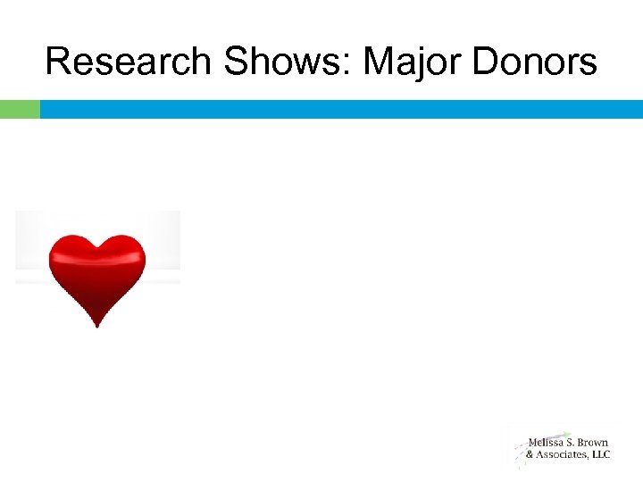 Research Shows: Major Donors 