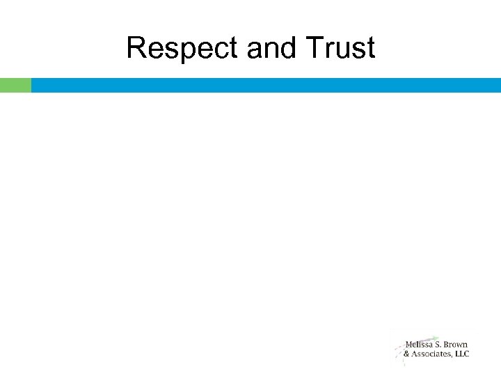 Respect and Trust 