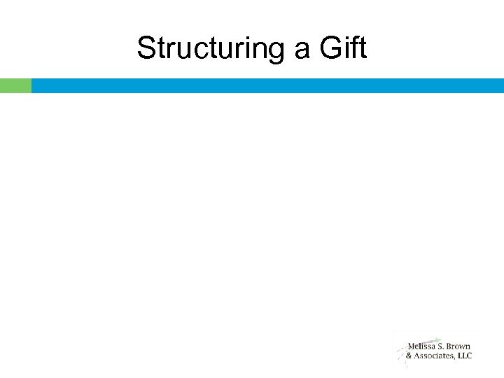 Structuring a Gift 