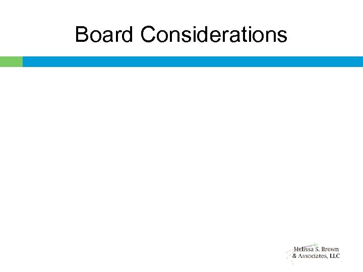 Board Considerations 