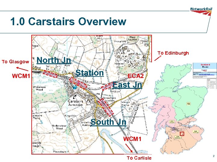 1. 0 Carstairs Overview To Glasgow WCM 1 To Edinburgh North Jn Station ECA