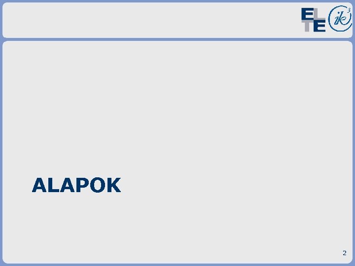 ALAPOK 2 