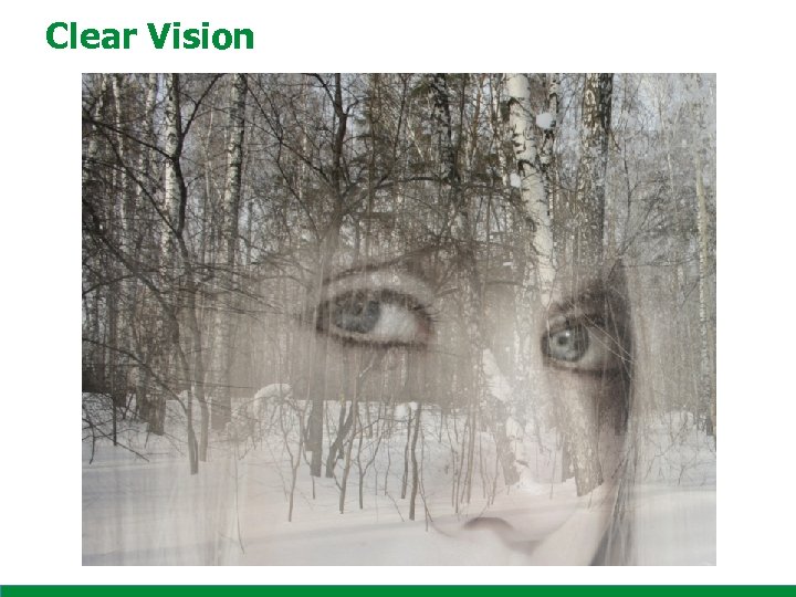 Clear Vision 