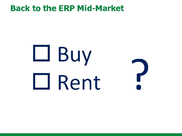 Back to the ERP Mid-Market 