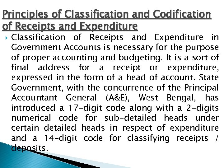 Principles of Classification and Codification of Receipts and Expenditure Classification of Receipts and Expenditure