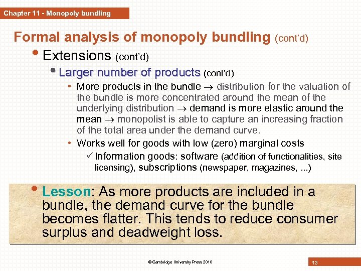 Chapter 11 - Monopoly bundling Formal analysis of monopoly bundling • Extensions (cont’d) •