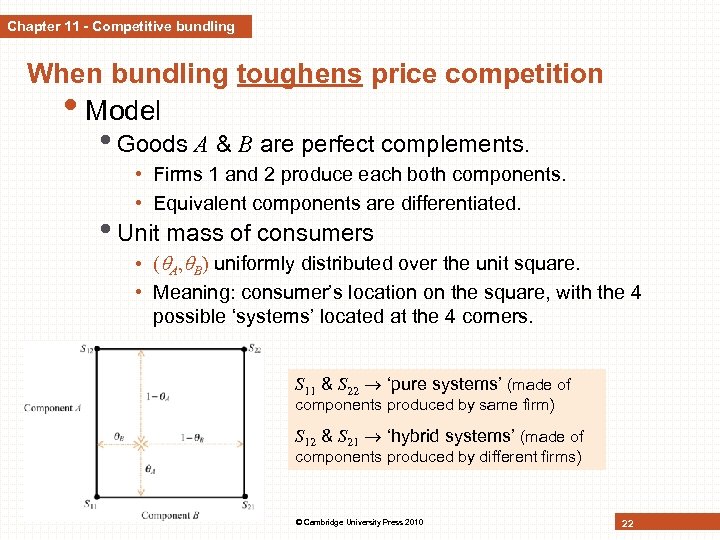 Chapter 11 - Competitive bundling When bundling toughens price competition • Model • Goods