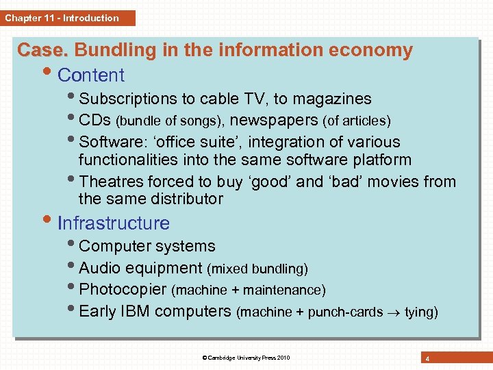 Chapter 11 - Introduction Case. Bundling in the information economy • Content • Subscriptions