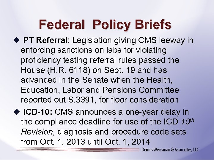 Federal Policy Briefs PT Referral: Legislation giving CMS leeway in enforcing sanctions on labs