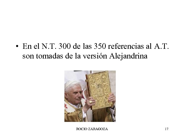 • En el N. T. 300 de las 350 referencias al A. T.