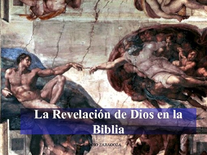 La Revelación de Dios en la Biblia ROCIO ZARAGOZA ! 6 