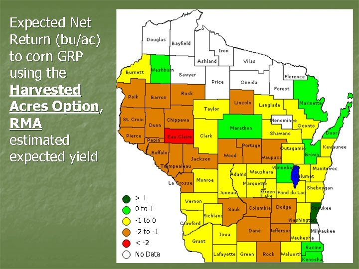 Expected Net Return (bu/ac) to corn GRP using the Harvested Acres Option, RMA estimated