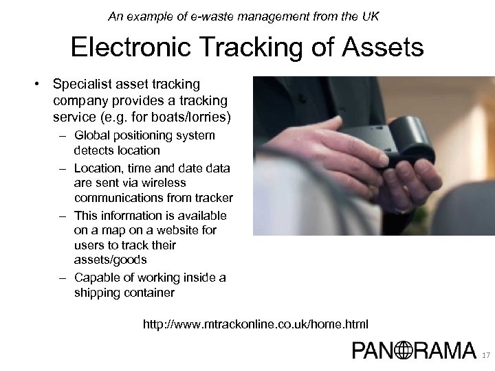 An example of e-waste management from the UK Electronic Tracking of Assets • Specialist