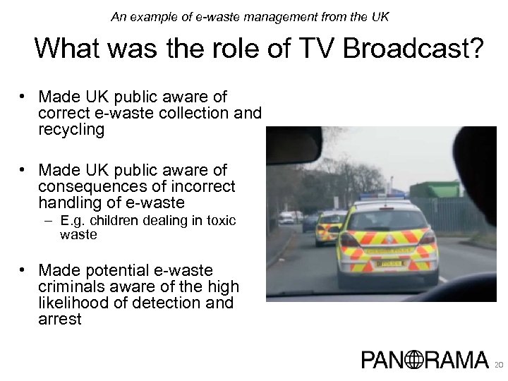 An example of e-waste management from the UK What was the role of TV