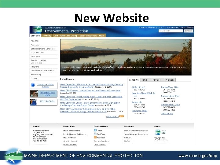 New Website MAINE DEPARTMENT OF ENVIRONMENTAL PROTECTION www. maine. gov/dep 